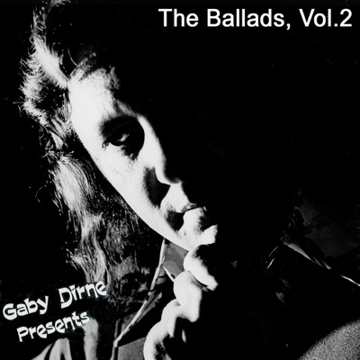Gaby Dirne Presents: The Ballads, Vol. 2