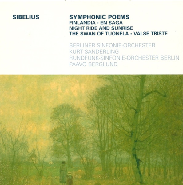 Jean Sibelius.: Finlandia / Valse Triste / Night Ride and Sunrise / Lemminkainen Suite / en Saga (K. Sanderling, Berglund)