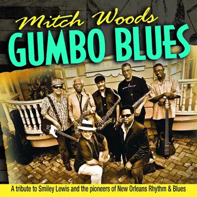 Escucha Gumbo Blues de Mitch Woods.