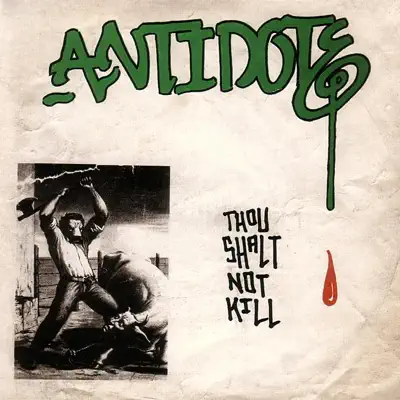 Thou Shalt Not Kill - Antidote