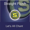 Straight Flush - Let's All Chant (Radio Version)