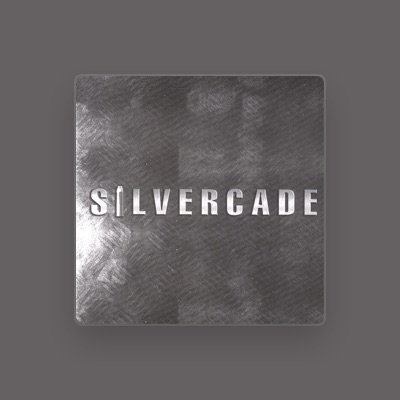 Listen to Silvercade, watch music videos, read bio, see tour dates & more!