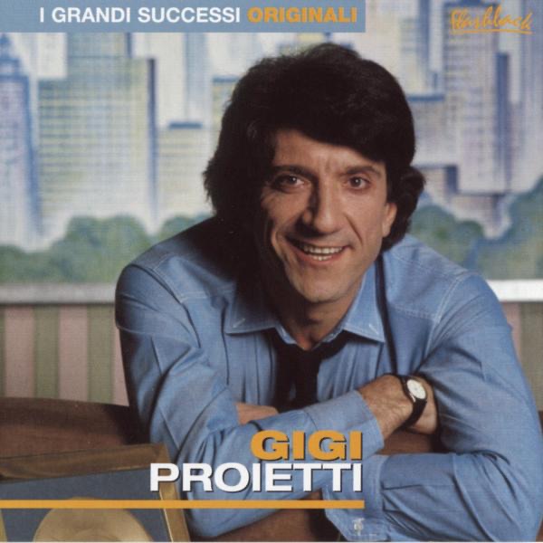 Gigi Proietti - I grandi successi originali