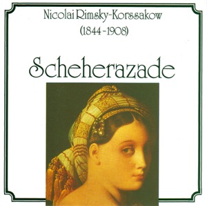 Nicolai Rimsky-Korssakow: Scheherazade