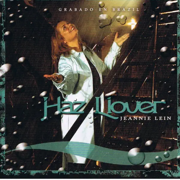 Haz Llover — Jeannie Lein