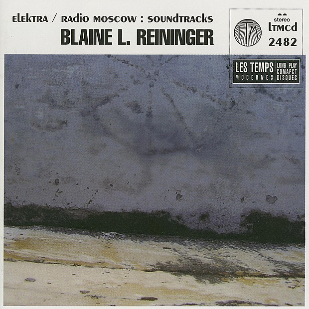 Обложка альбома «Elektra / Radio Moscow» — Blaine L. Reininger