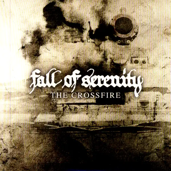 The Crossfire — Fall Of Serenity