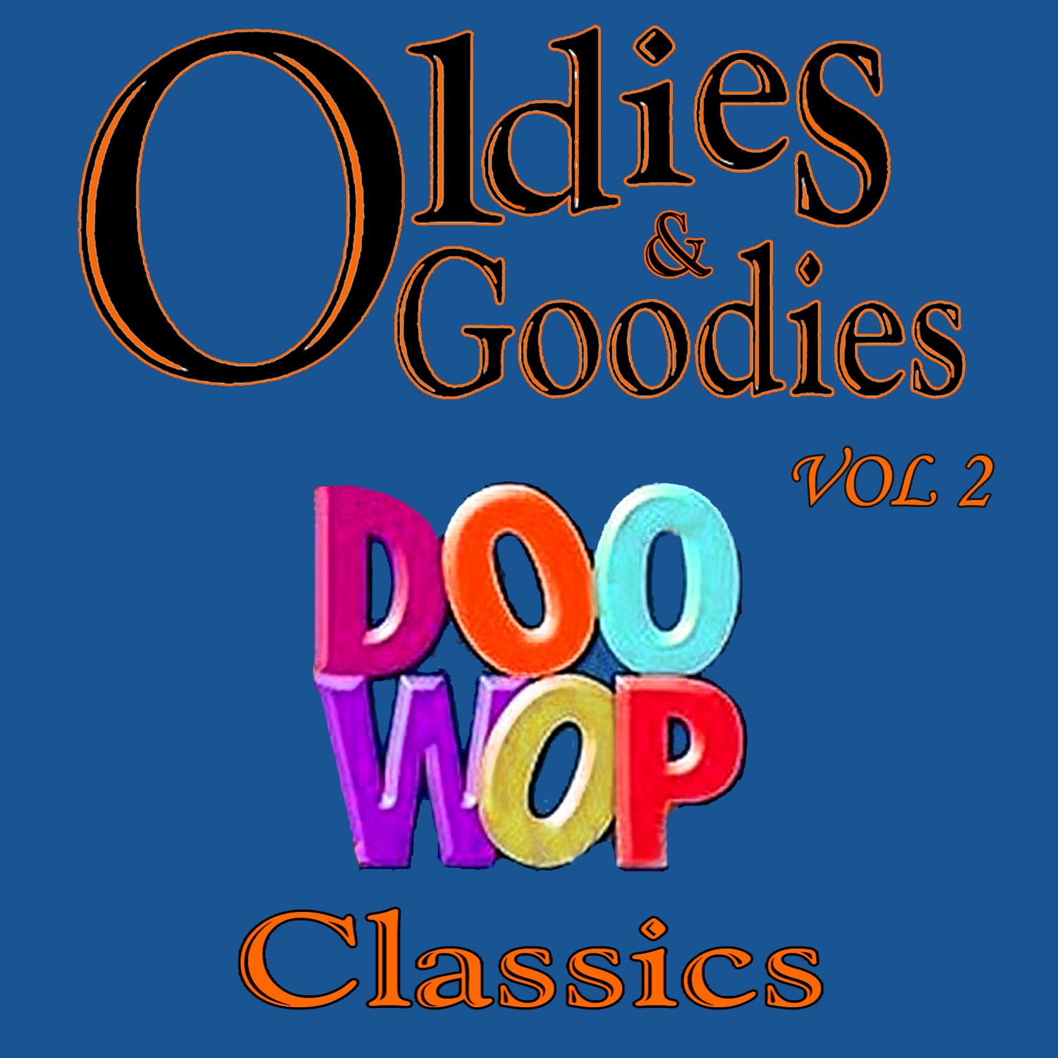 Oldie & Goodies Doo Wop Classics Vol 2