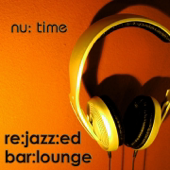 Nu Time - Re : Jazz : ed Bar : Lounge