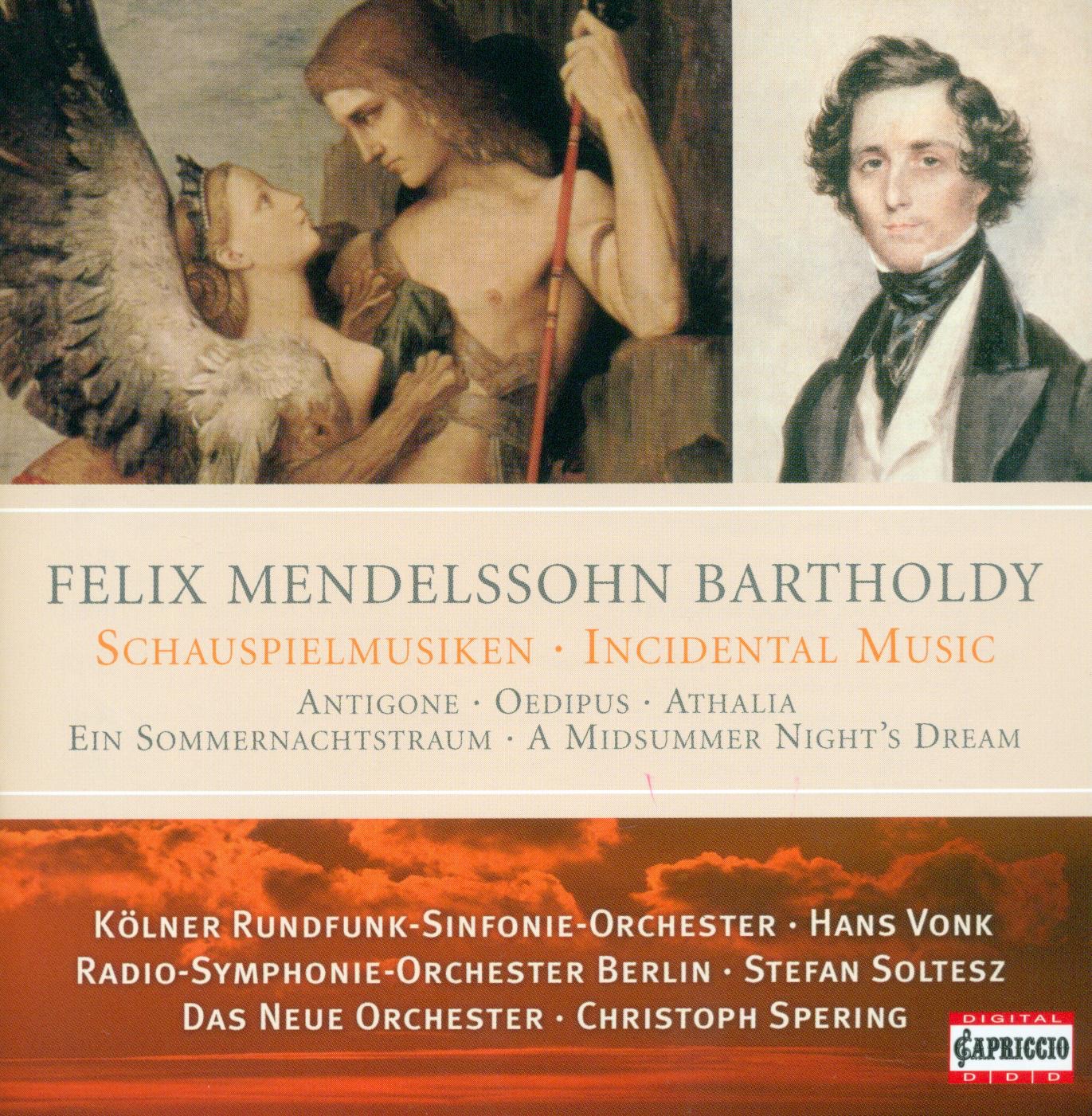 Mendelssohn: Incidental Music by Rundfunk-Sinfonieorchester Berlin, Das Neue Orchester, Chorus Musicus Köln, Cologne Radio Symphony Orchestra & Cologne Radio Chorus album cover