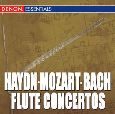 Haydn: Flute Concerto No. 1 - Mozart: Flute Concrtos Nos. 1 & 2 - CPE Bach: Flute Concerto