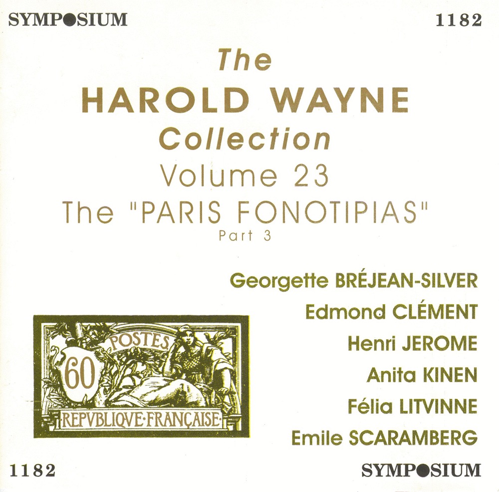 Обложка альбома «The Harold Wayne Collection, Vol. 23 (1905)» — Georgette Brejean-Silver, Anonymous, Emile Scaramberg, Felia Litvinne, Henri Jerome, Anita Kinen & Edmond Clement