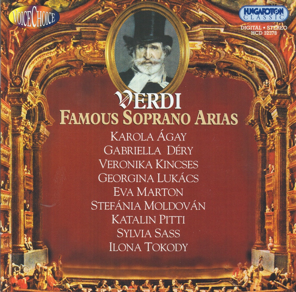 Обложка альбома «Famous Soprano Arias» — Karola Agay, Gabriella Déry, Veronika Kincses, Georgina LUKÁCS, Eva Marton, Stefánia Moldován, Katalin Pitti, Sylvia Sass & Ilona Tokody