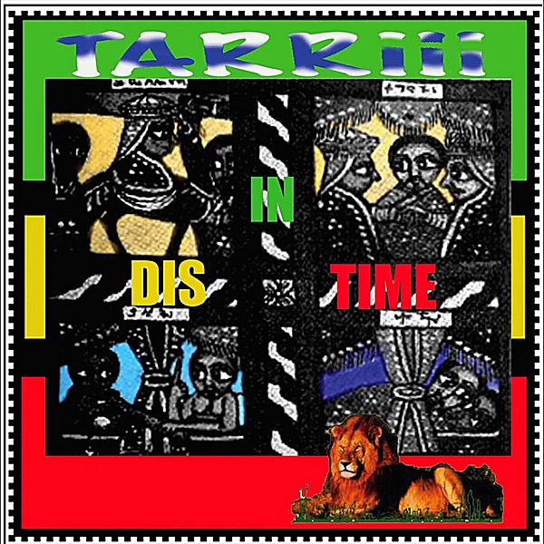 Обложка альбома «In Dis Time» — Tarriii