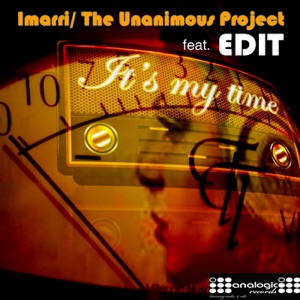It's My Time (feat. Edit) [Edit Remix] - Single