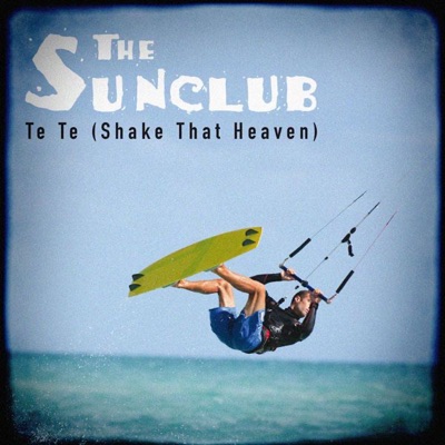 Te Te (Shake That Heaven) - EP