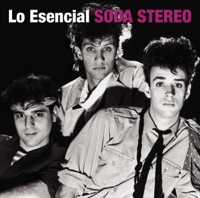 Lo Esencial: Soda Stereo - Soda Stereo