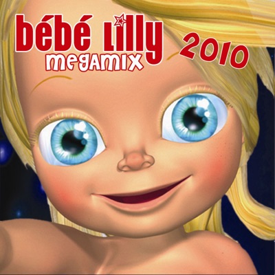 Megamix 10 Bebe Lilly Shazam