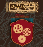 Stalley and the Wax Machine - Stalley & the Wax Machine