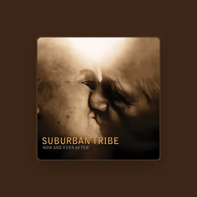 Listen to Suburban Tribe, watch music videos, read bio, see tour dates & more!
