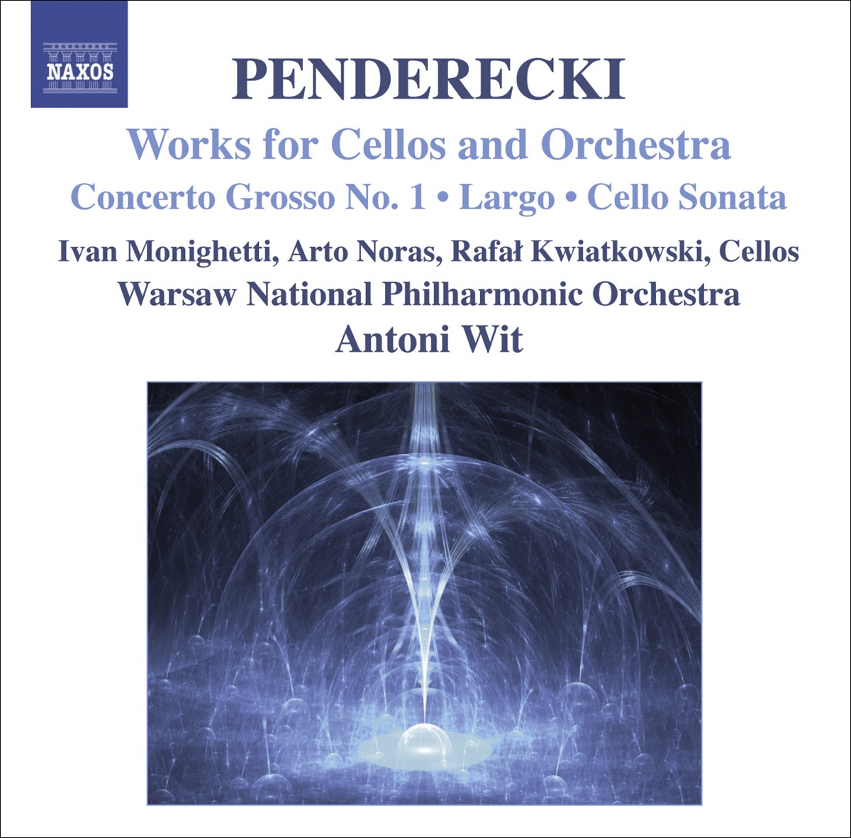 Penderecki: Concerto Grosso No. 1 for 3 Cellos, Largo, Sonata for Cello and Orchestra