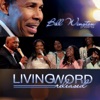 Bill Winston Presents Living Word - Released