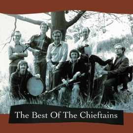 The Wind That Shakes the Barley/The Reel With the Beryle The Chieftains