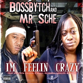 Loosin My Mind (feat. Koopsta Knicca, T. Rock) Mr. Sche & Bossbytch