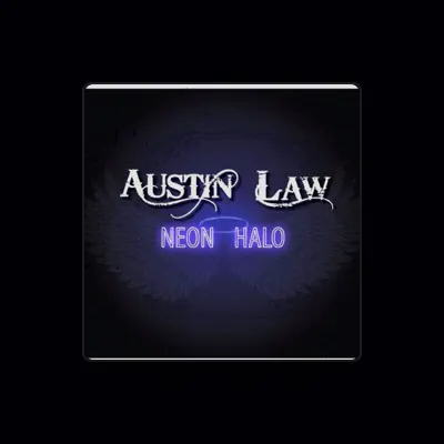 Listen to Austin Law, watch music videos, read bio, see tour dates & more!