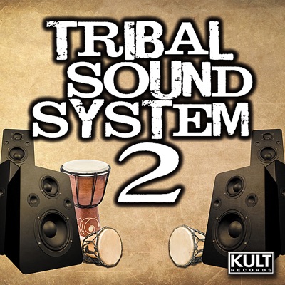 Kult Records Presents: Tribal Sound System, Vol. 2