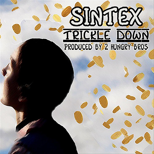 Trickle Down (feat. 2 Hungry Bros)