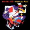 No Idea 100: Redefiling Music