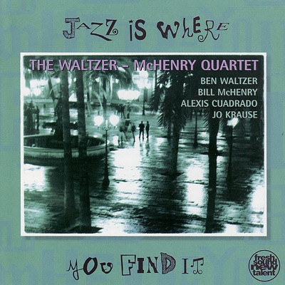 Jazz Is Where You Find It