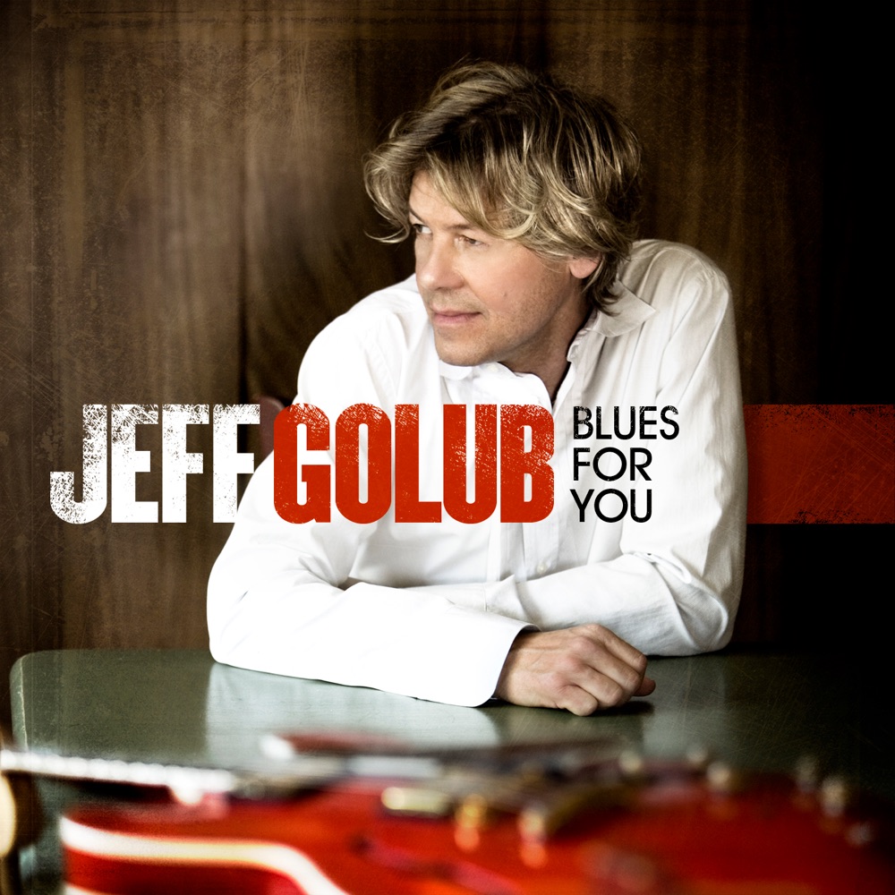 Обложка альбома «Blues for You (Bonus Track Version)» — Jeff Golub