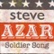 Soldier Song - Steve Azar lyrics