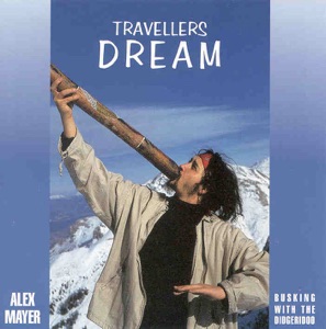 Travellers Dream (Original Didg Version)
