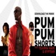 Pum Pum Shorts feat Gyptian Teairra Mari Single