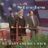 The Steeles - We Want America Back
