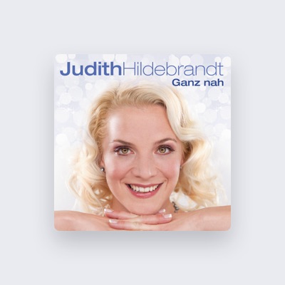 Listen to Judith Hildebrandt, watch music videos, read bio, see tour dates & more!