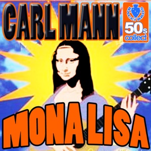 Mona Lisa (Digitally Remastered) - Single