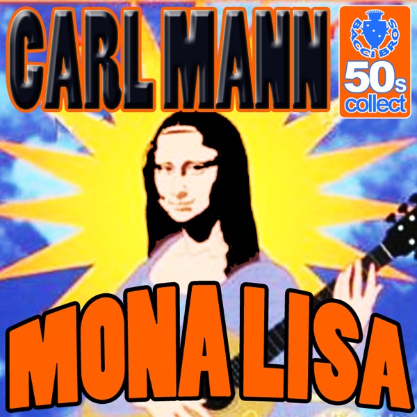 Mona Lisa (Digitally Remastered) - Single