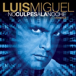 Luis Miguel - Sol, Arena y Mar (Danny Saber Club Mix)