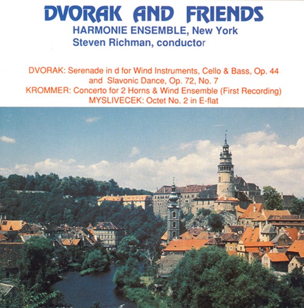 Dvorak: Serenade in D Minor - Slavonic Dance No. 7 - Krommer: Concerto for 2 Horns - Myslivecek: Octet No. 2