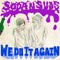 We Do It Again (Gtronic Remix) - Soda 'n' Suds lyrics