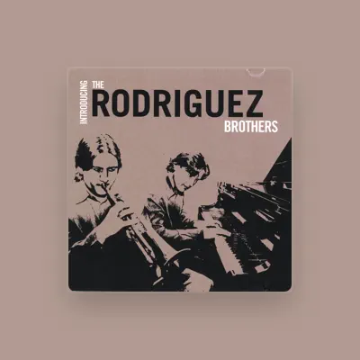 Listen to The Rodriguez Brothers, watch music videos, read bio, see tour dates & more!
