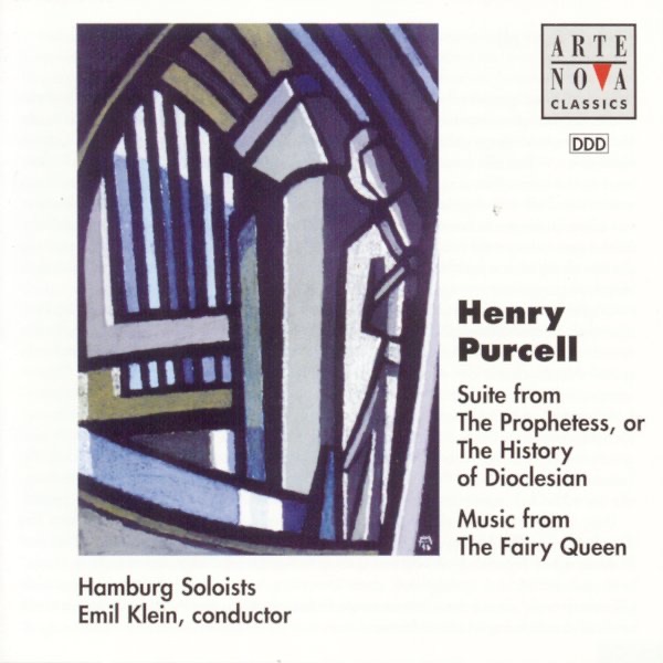 Обложка альбома «Purcell: Suite "Dioclesian"/Music From The Fairy Queen» — Emil Klein & Hamburg Soloists