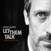 Hallelujah I Love You So - Hugh Laurie