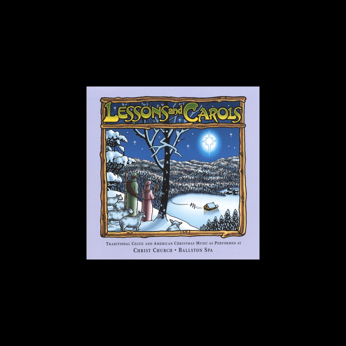‎Lessons and Carols Christ Church Ballston Spaのアルバム Apple Music