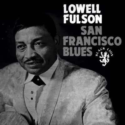 San Francisco Blues - Lowell Fulson