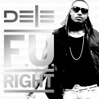 F U Right - Single - Dele